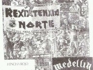 Foto: "Inicios de la barra año 1998" Barra: Rexixtenxia Norte • Club: Independiente Medellín