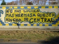 Mural - Graffiti - Pintadas - "No hay locura mas hermosa que ser hincha de central" Mural de la Barra: Los Guerreros • Club: Rosario Central • País: Argentina