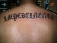 Tattoo - Tatuaje - tatuagem - "Tatuaje Impertinente" Tatuaje de la Barra: La Impertinente • Club: Anzoátegui