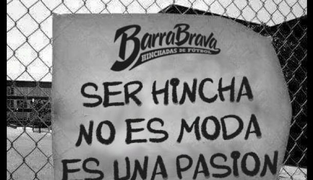 Ser hincha no es moda es una pasion