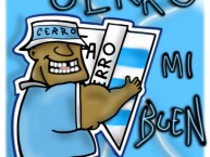 Desenho - Diseño - Arte - "Cerro mi buen amigo" Dibujo de la Barra: Los Villeros • Club: Cerro • País: Uruguay