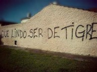 Mural - Graffiti - Pintada - "Que lindo ser de TIGRE" Mural de la Barra: La Barra Del Matador • Club: Tigre