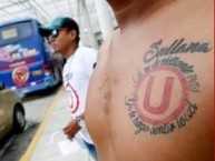 Tattoo - Tatuaje - tatuagem - "si t(U) de visitante vas, yo te hago sentir locxl" Tatuaje de la Barra: Trinchera Norte • Club: Universitario de Deportes • País: Peru