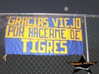 Trapo - Bandeira - Faixa - Telón - "gracias viejo por hacerme de tigres" Trapo de la Barra: Libres y Lokos • Club: Tigres