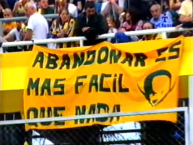 Trapo - Bandeira - Faixa - Telón - "ABANDONAR ES MAS FACIL QUE NADA" Trapo de la Barra: Los Guerreros &bull; Club: Rosario Central &bull; País: Argentina